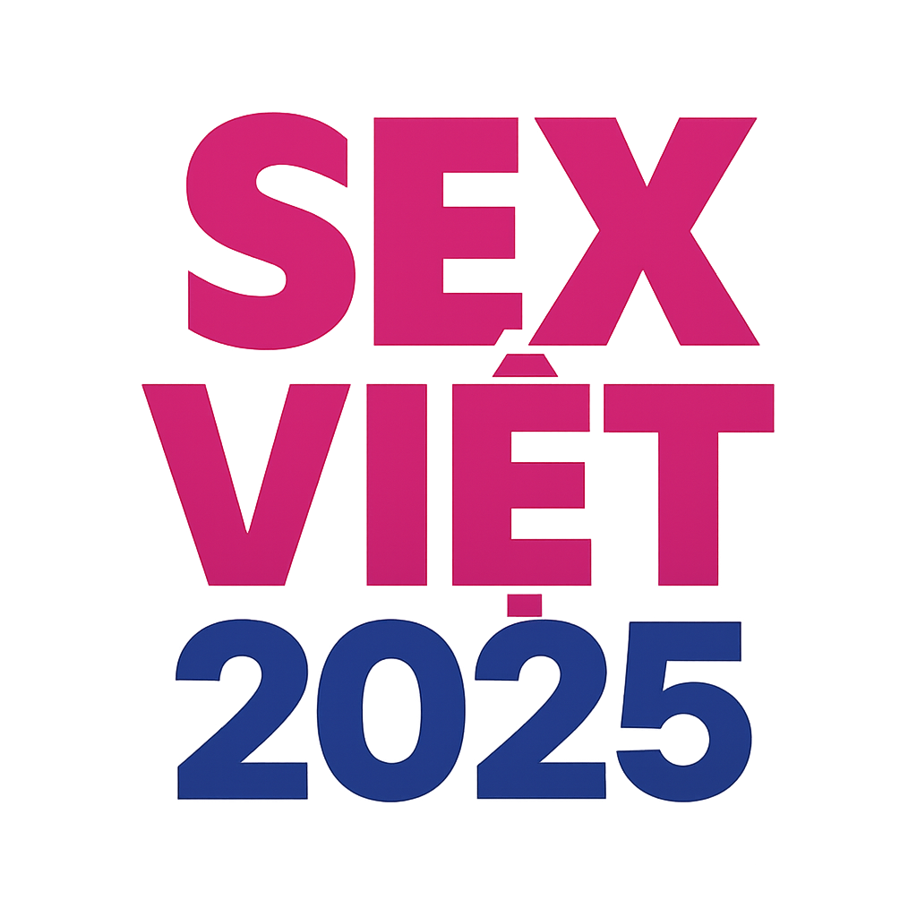 sex việt 2025